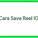 Cara Save Reel IG